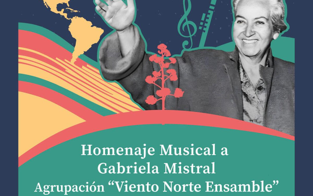 U. de Chile presentará homenaje musical a Gabriela Mistral con concierto que recopila sus poemas musicalizados